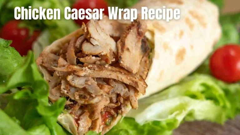 Chicken Caesar Wrap Recipe 2023 – McDonald’s